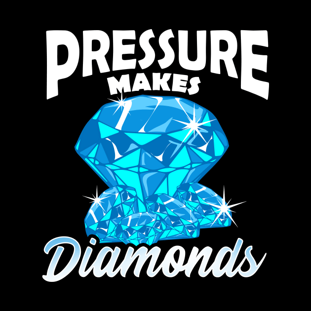 Cute Pressure Makes Diamonds Motivational Hustle by theperfectpresents