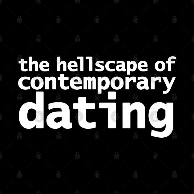 Funny Dating Typography Graphic by ellenhenryart