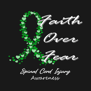 Spinal Cord Injury Awareness Faith Over Fear - In This Family We Fight Together T-Shirt