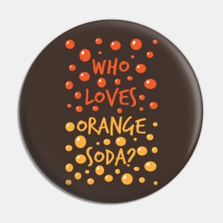 Kenan & Kel - Who Loves Orange Soda - Nickelodeon Pin