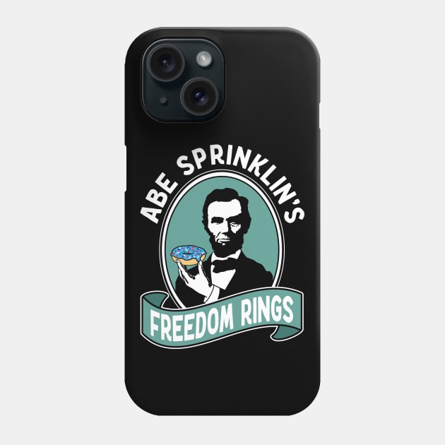 Funny Abraham Lincoln Freedom Ring Donuts Phone Case by Huhnerdieb Apparel