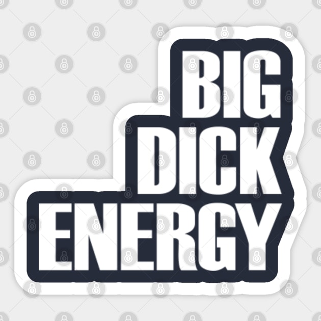 BDE: Big Dio Energy' Sticker