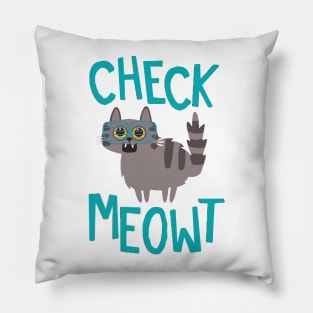 Check Meowt Cats Pillow