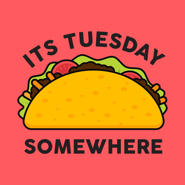 Taco Tuesday by Woah_Jonny