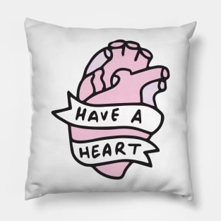 Have A Heart Pillow