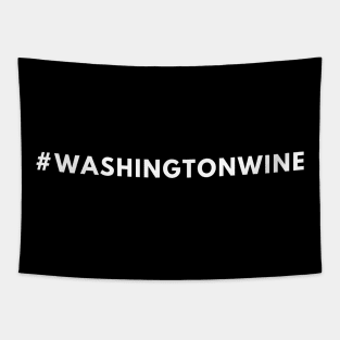Washington Wine Shirt #washingtonwine Tapestry