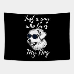 Just a guy who loves my dog Tapestry