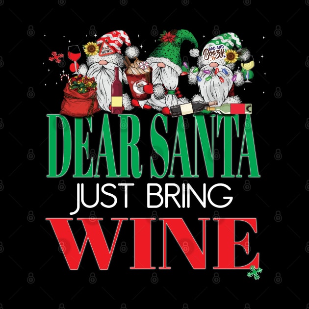 Fun Dear Santa Just Bring Wine Gnomes Office Party Women Men by Envision Styles