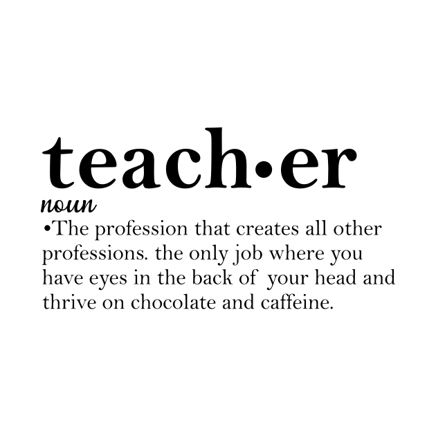 Teacher Definition by animericans