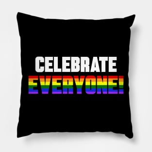 Celebrate Everyone Rainbow Flag Pillow