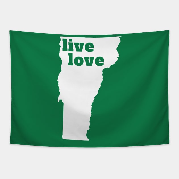 Vermont - Live Love Vermont Tapestry by Yesteeyear