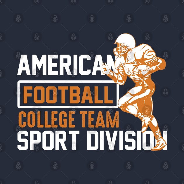 American Football College Team Sport Division by monstercute