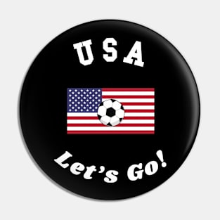 ⚽ USA Soccer, Stars and Stripes Flag, Let's Go! Team Spirit Pin