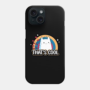 That's Cool - cute cartoony cat Phone Case