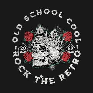 Old School Cool Rock the Retro Vintage Gothic Design T-Shirt