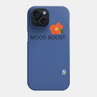 mood boost Phone Case