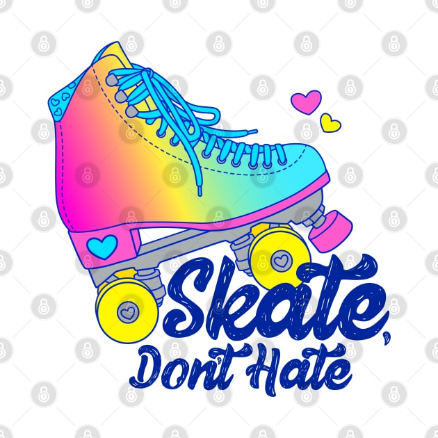 Skate, Don't Hate - Pan by Alexa Martin