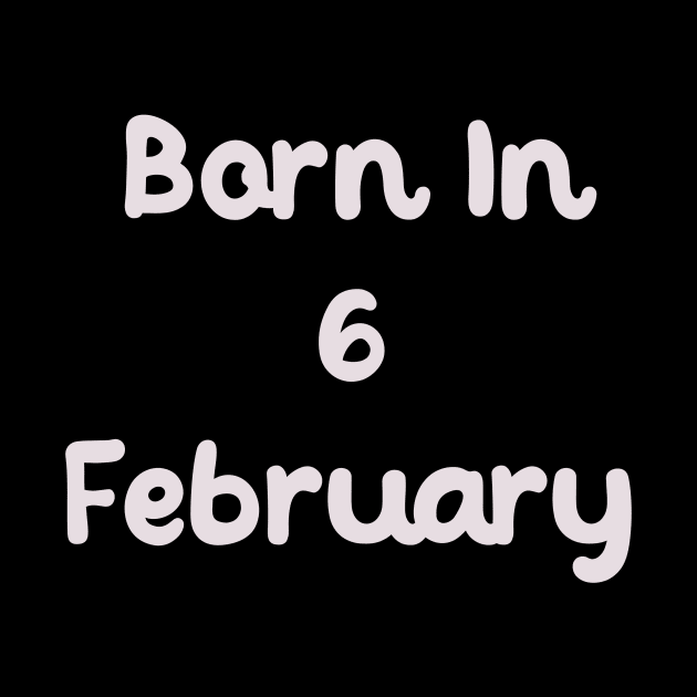 Born In 6 February by Fandie