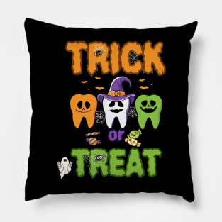 Trick or Treat, Funny Dental Halloween, Treat Dentist Pillow