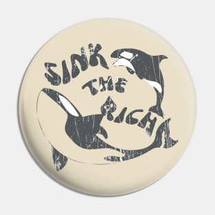 Sink The Rich Orca Whale Vintage Pin