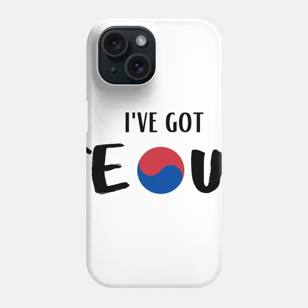 I've Got Seoul Phone Case by e s p y