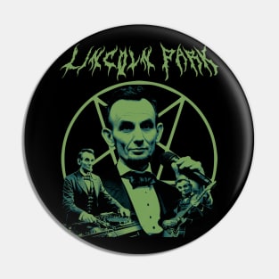 LINCOLN PARK Funny Metal Band Alternate Universe Parody Pin