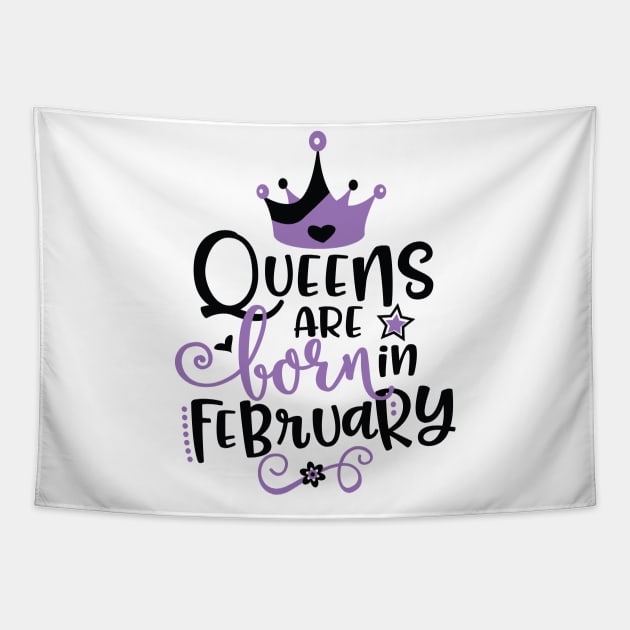 Queens Are Born in February Tapestry by Grown N Sexy Diva