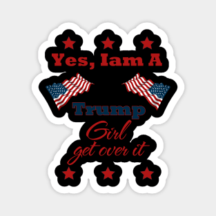 yes i am trump girl shirt Magnet