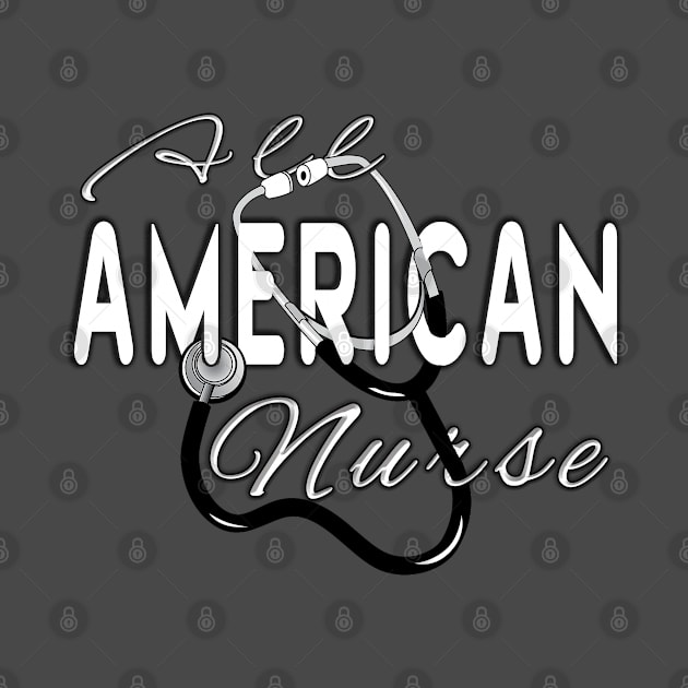 All American nurse by TeeText