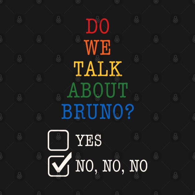 We don't talk about Bruno… Do we? Rainbow by EnglishGent