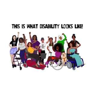 This Is What Disability Looks Like Group Picture T-Shirt