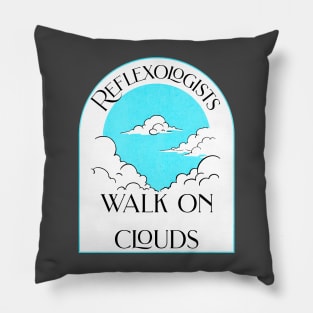 Reflexologists Walk on Clouds Pillow