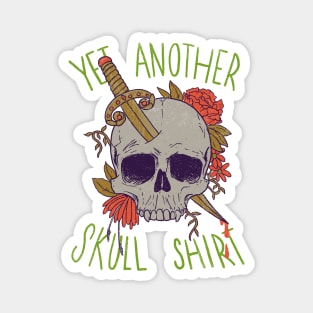 Yet Another Skull Shirt Magnet