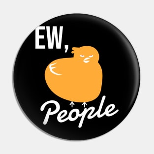 Ew People Pin