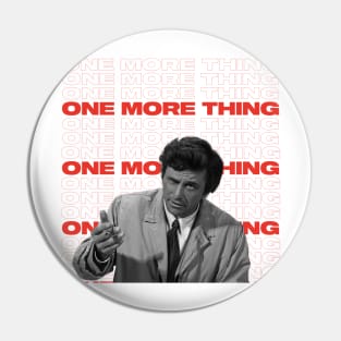 One More Thing Pin