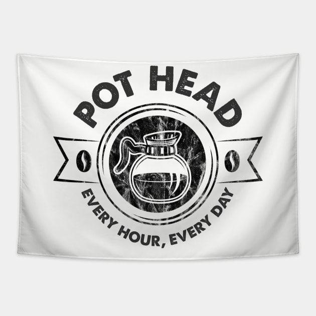 Pot Head Every, Every Day Tapestry by Alema Art