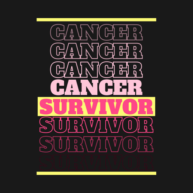 Disover Cancer survivor - Cancer Survivor - T-Shirt