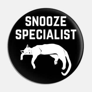 Snooze Specialist Pin