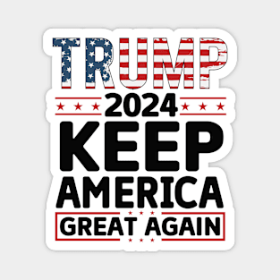 Trump 2024 keep America great again Magnet