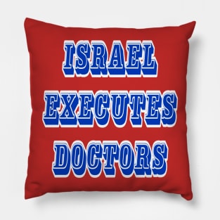 Israel Executes Doctors - Al-Shifa Hospital - Back Pillow