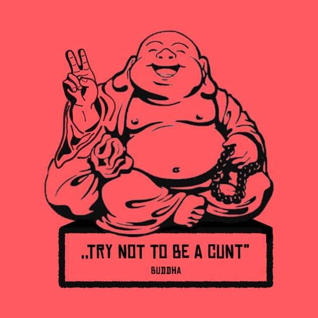Happy Buddha‘s Advice - Sarcastic Spiritual Buddhist Yoga Quote by ldny
