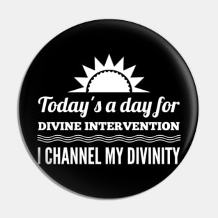 Funny Dungeons D20 Cleric Divine Intervention Pin