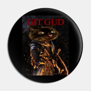 Dark Souls Meme Shirt With Cat To Make You Laugh To Git Gud Meme with Funny Cat For Him or Her To Laugh About Memes With Cute Cat Emoji Pin