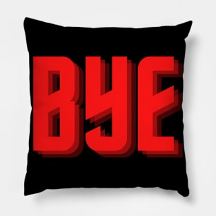 bye Pillow