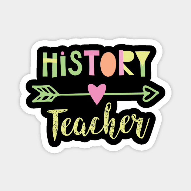 History Teacher Gift Idea Magnet by BetterManufaktur