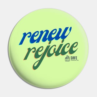 Renew and Rejoice Pin