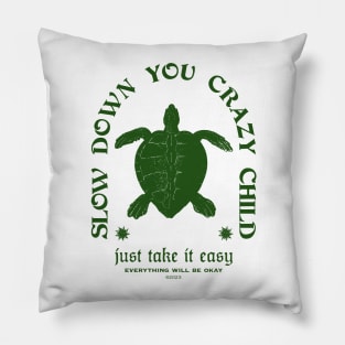 slow down retro Pillow