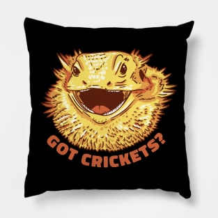 Got Crickets Funny Bearded Dragon Pillow