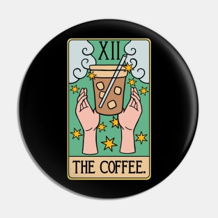 Funny Coffee Tarot Card - Caffeine Drink Cappucino Iced Beverage Lover Pin