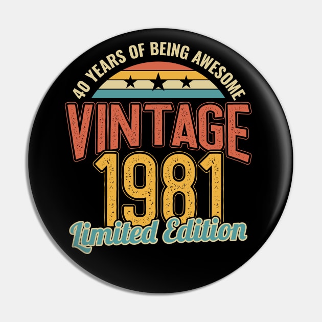 40th Birthday Gifts 40 Years of Being Awesome 1981 Pin by aneisha